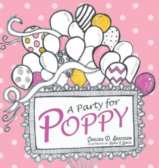 Carte Party for Poppy CHELSEA  D ERICKSON