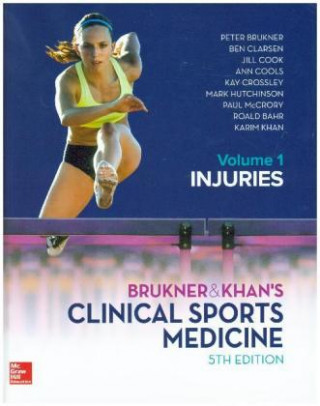 Knjiga Brukner & Khan's Clinical Sports Medicine, Revised Peter Brukner