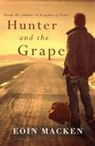 Könyv Hunter and the Grape Eoin C. Macken