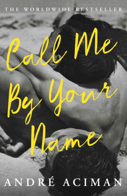 Book Call Me By Your Name André Aciman