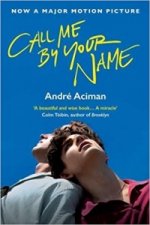 Kniha Call Me By Your Name André Aciman