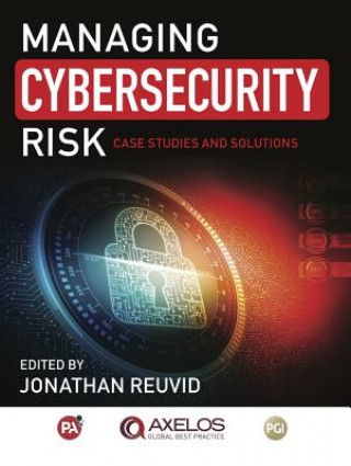 Könyv Managing Cybersecurity Risk Jonathan Reuvid