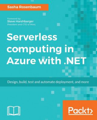 Carte Serverless computing in Azure with .NET Sasha Rosenbaum