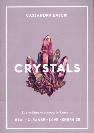 Kniha Crystals Cassandra Eason