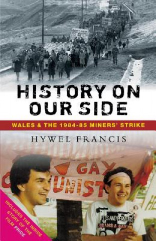 Carte History on Our Side Hywel Francis