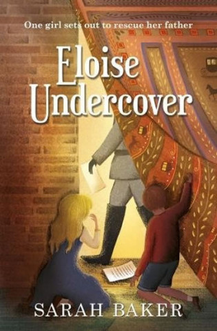 Kniha Eloise Undercover Sarah Baker