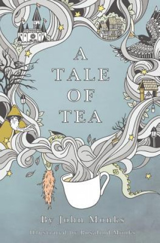 Kniha Tale of Tea John Monks