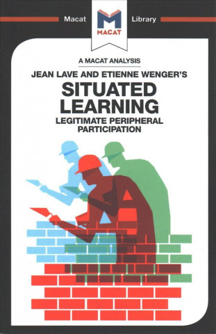 Livro Analysis of Jean Lave and Etienne Wenger's Situated Learning PATEL