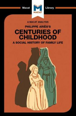 Книга Analysis of Philippe Aries's Centuries of Childhood PRAG