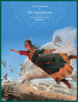 Книга Wild Divine Ancient Goddess of Tibet Journal Alana (Alana Fairchild) Fairchild
