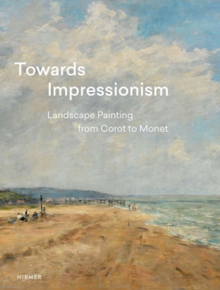 Kniha Towards Impressionism SUZANNE GREUB  ART C