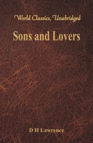 Könyv Sons and Lovers D H Lawrence