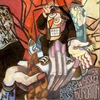 Audio Blues And Bliss The Whiskey Foundation