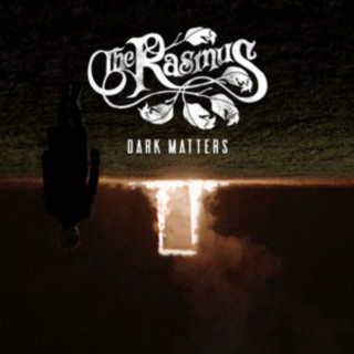 Áudio Dark Matters The Rasmus