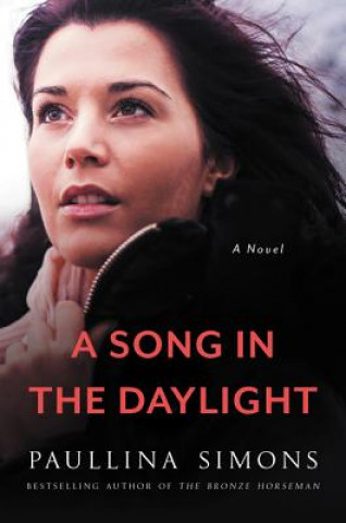 Kniha A Song in the Daylight Paullina Simons