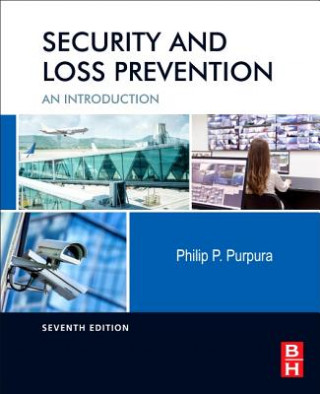 Könyv Security and Loss Prevention Philip Purpura