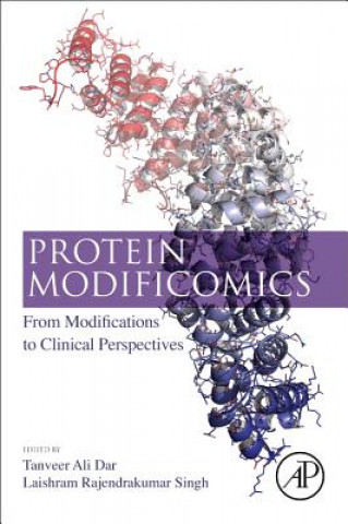 Könyv Protein Modificomics Tanveer Ali Dar