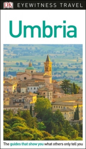 Knjiga DK Eyewitness Umbria DK Travel