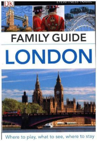 Carte DK Eyewitness Family Guide London DK Travel