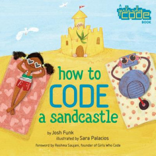 Kniha How To Code A Sandcastle Josh Funk