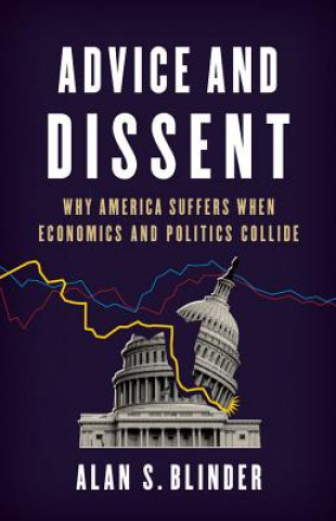 Книга Advice and Dissent Alan S. Blinder