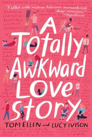 Kniha Totally Awkward Love Story Tom Ellen