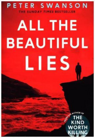 Kniha ALL THE BEAUTIFUL LIES Peter Swanson