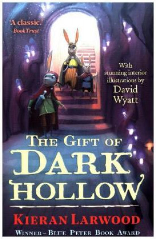 Book Gift of Dark Hollow Kieran Larwood