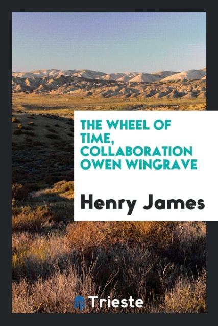 Buch Wheel of Time, Collaboration Owen Wingrave Henry James