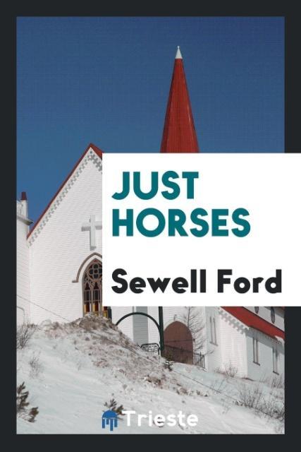 Kniha Just Horses Sewell Ford