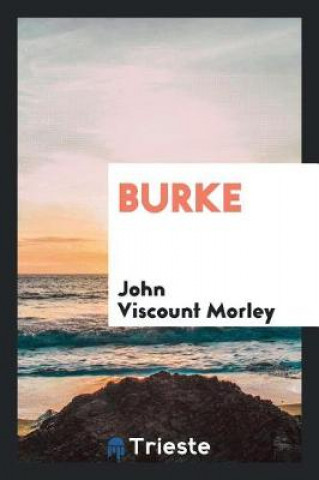 Book Burke John Viscount Morley