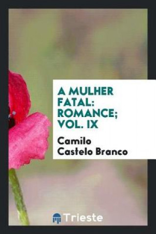 Könyv Mulher Fatal Camilo Castelo Branco