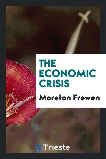 Buch Economic Crisis Moreton Frewen