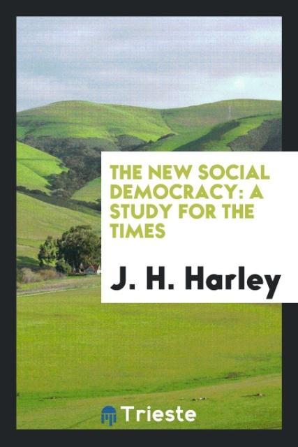 Könyv New Social Democracy J H Harley