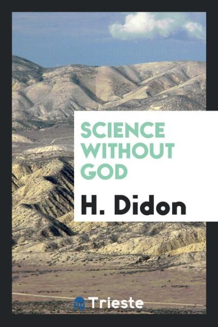 Knjiga Science Without God H. Didon
