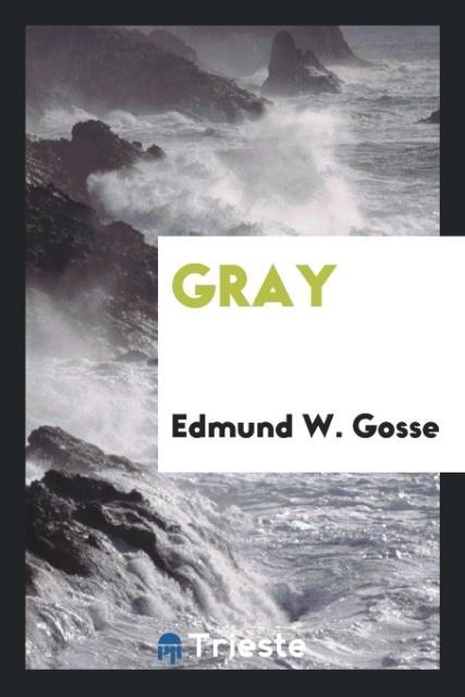 Carte Gray Edmund W. Gosse