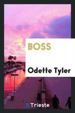 Knjiga Boss Odette Tyler