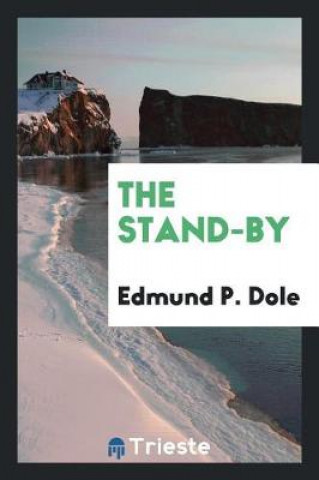 Könyv Stand-By Edmund P. Dole