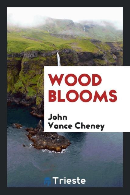 Carte Wood Blooms John Vance Cheney