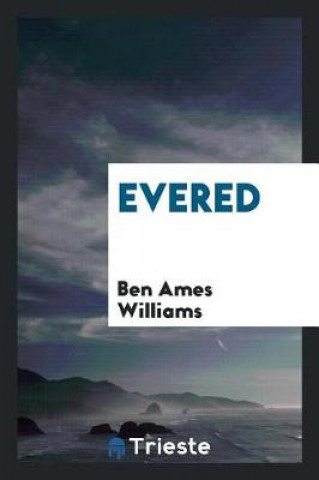 Carte Evered Ben Ames Williams