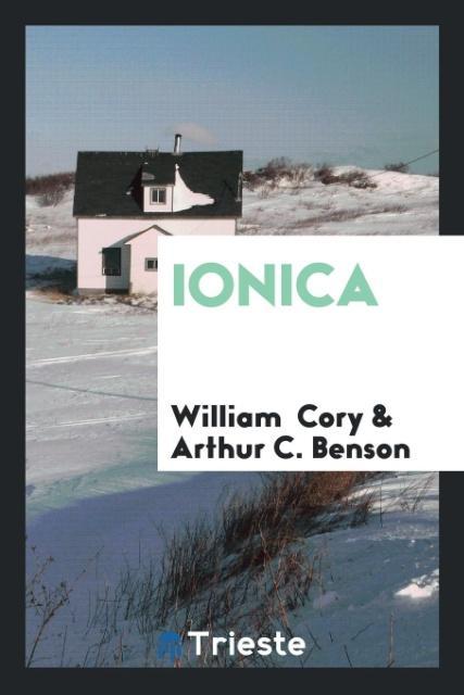 Könyv Ionica William Cory