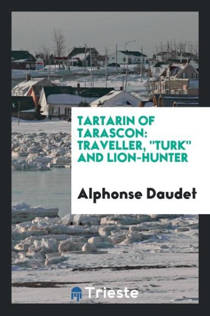 Knjiga Tartarin of Tarascon Alphonse Daudet