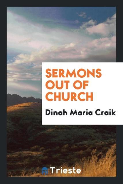 Książka Sermons Out of Church Dinah Maria Craik