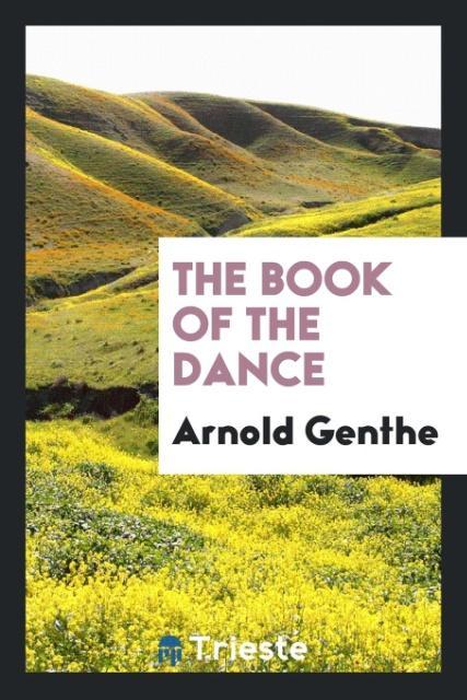 Książka Book of the Dance Arnold Genthe