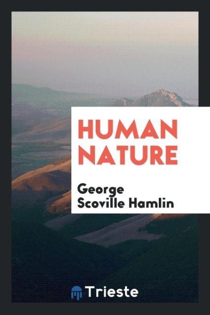 Kniha Human Nature George Scoville Hamlin