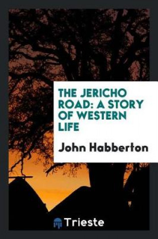 Knjiga Jericho Road John Habberton