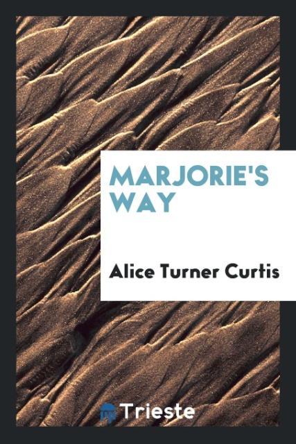 Carte Marjorie's Way Alice Turner Curtis