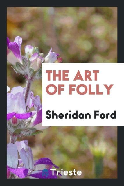 Kniha Art of Folly Sheridan Ford