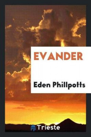 Carte Evander Eden Phillpotts