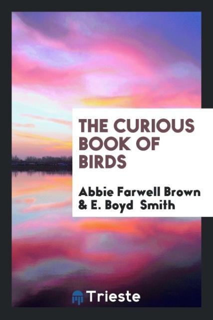 Buch Curious Book of Birds Abbie Farwell Brown